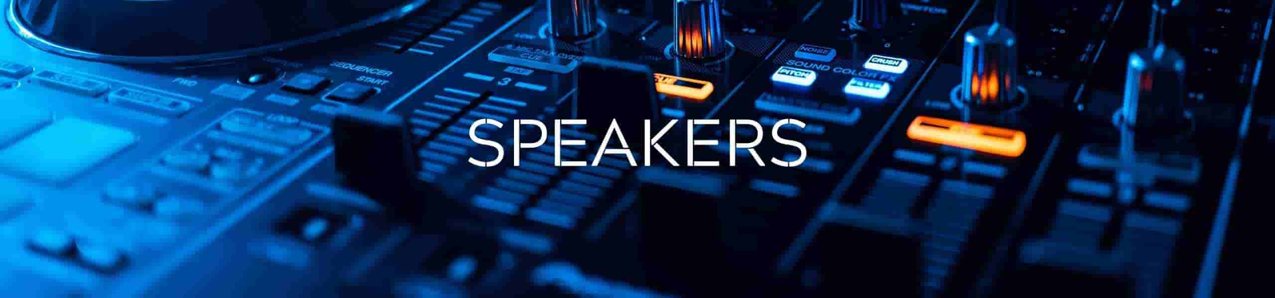 Speakers